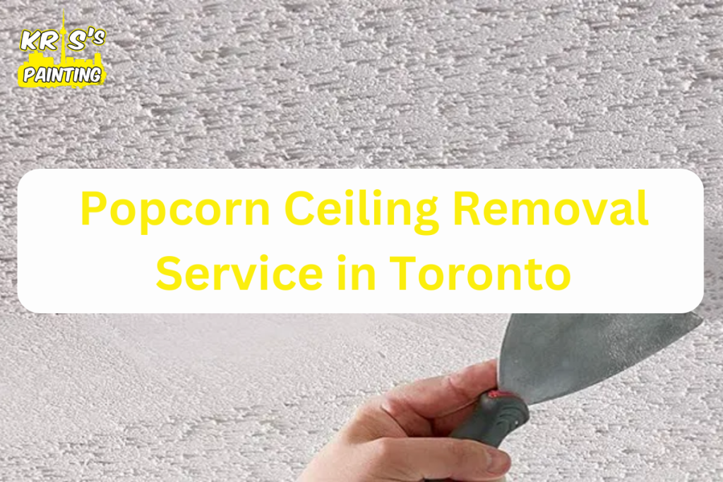 Popcorn Ceiling Removal Service in Toronto